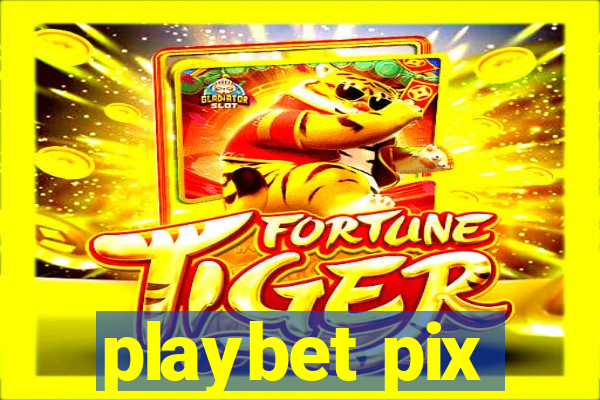 playbet pix